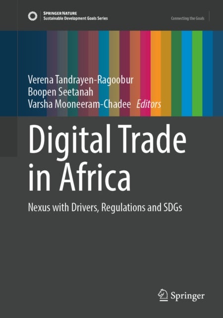Digital Trade in Africa - Nexus with Drivers, Regulations and SDGs