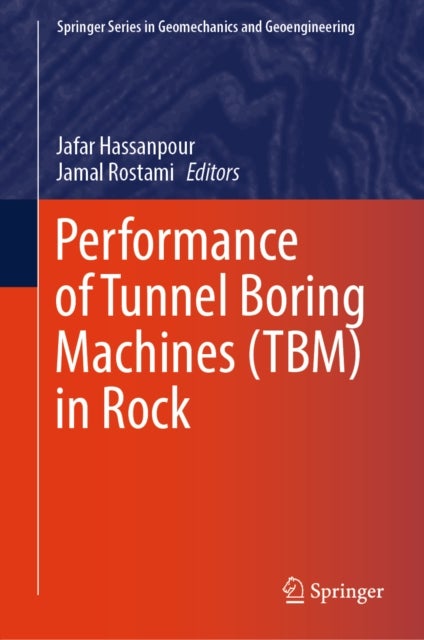 Performance of Tunnel Boring Machines (TBM) in Rock