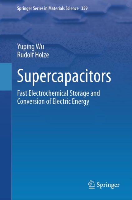 Supercapacitors - Fast Electrochemical Storage and Conversion of Electric Energy