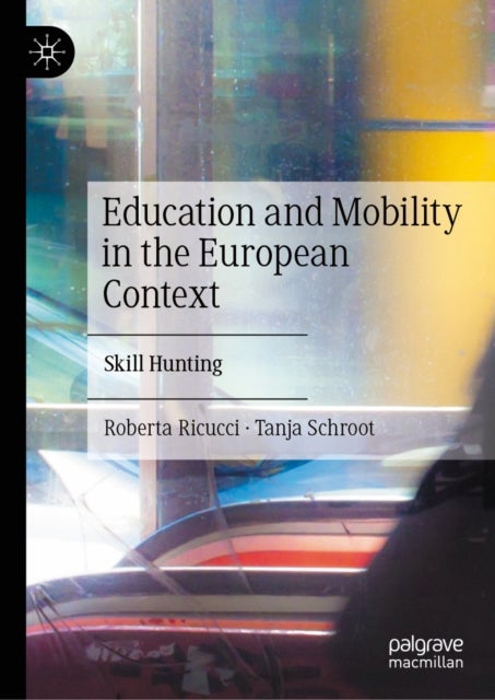 Education and Mobility in the European Context - Skill Hunting