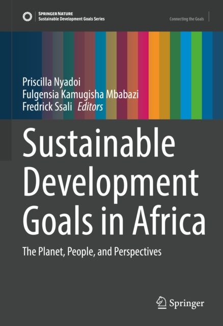Sustainable Development Goals in Africa - The Planet, People, and Perspectives