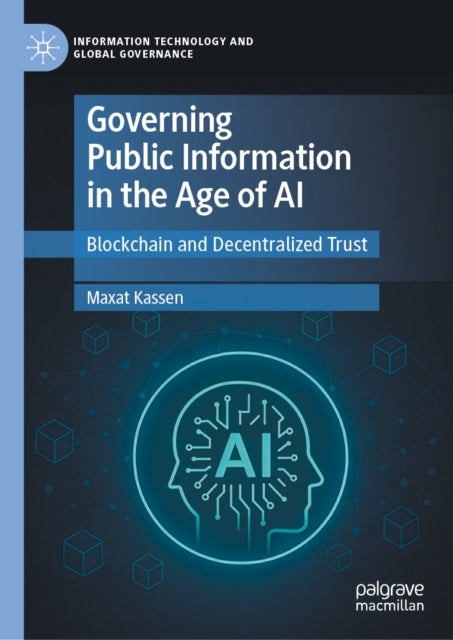 Governing Public Information in the Age of AI - Blockchain and Decentralized Trust