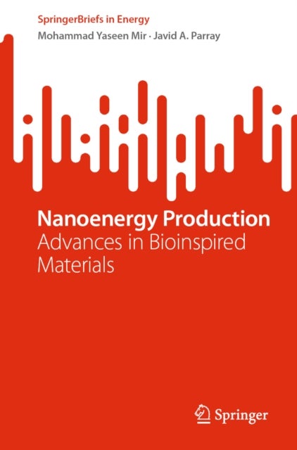 Nanoenergy Production - Advances in Bioinspired Materials