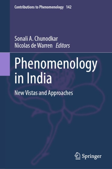 Phenomenology in India - New Vistas and Approaches