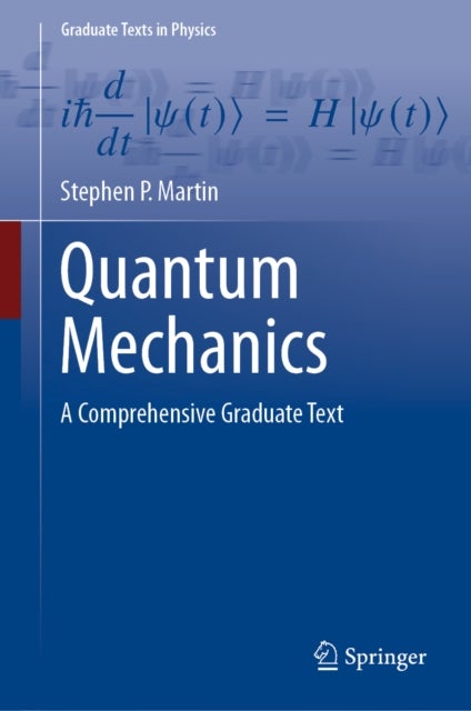 Quantum Mechanics - A Comprehensive Graduate Text