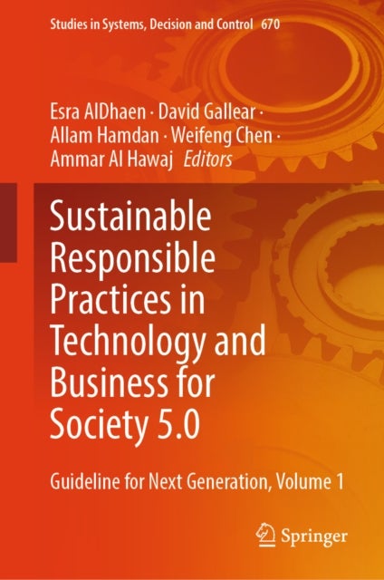 Sustainable Responsible Practices in Technology and Business for Society 5.0 - Guideline for Next Generation, Volume 1