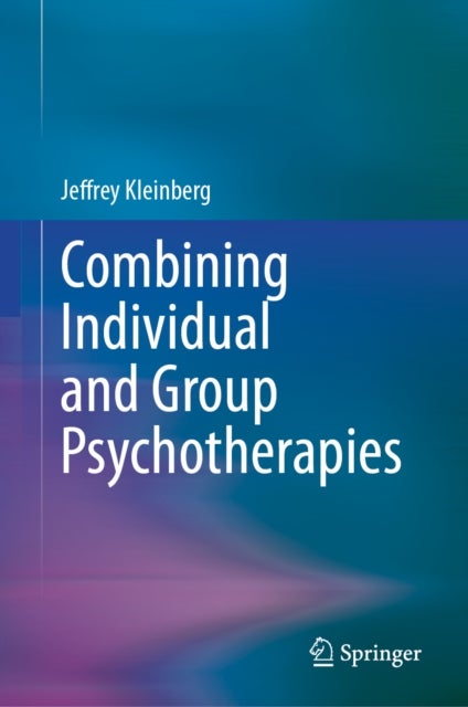 Combining Individual and Group Psychotherapies