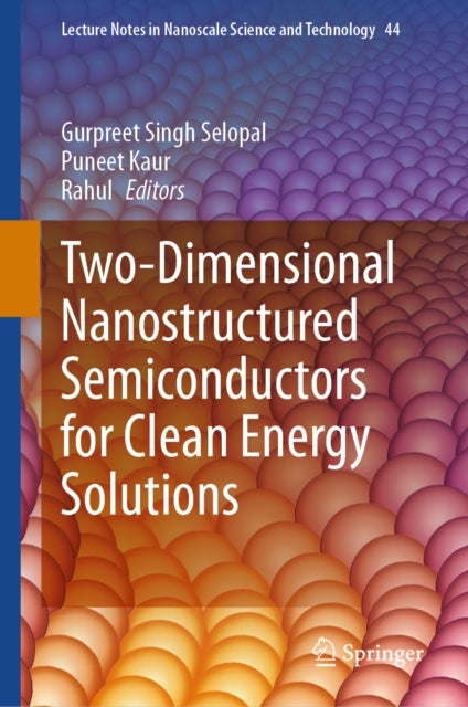 Two-Dimensional Nanostructured Semiconductors for Clean Energy Solutions