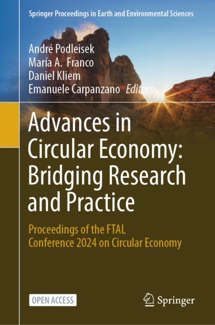 Advances in Circular Economy: Bridging Research and Practice - Proceedings of the FTAL Conference 2024 on Circular Economy