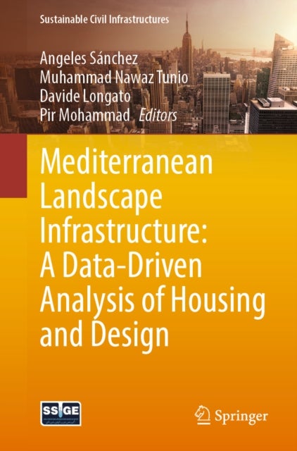 Mediterranean Landscape Infrastructure: A Data-Driven Analysis of Housing and Design