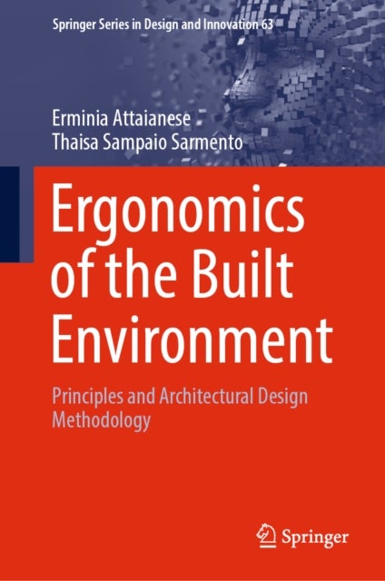 Ergonomics of the Built Environment - Principles and Architectural Design Methodology