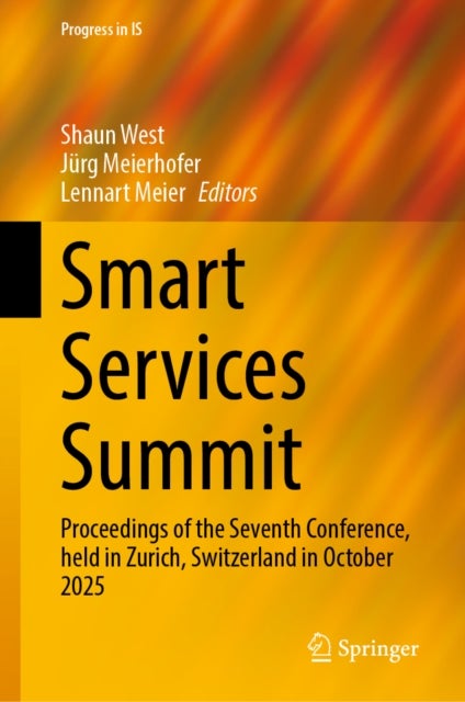 Smart Services Summit - Proceedings of the Seventh Conference, held in Zurich, Switzerland in October 2025