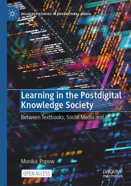 Learning in the Postdigital Knowledge Society