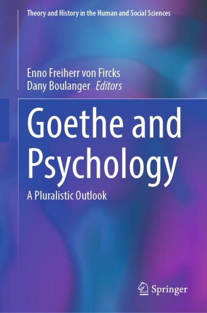 Goethe and Psychology - A Pluralistic Outlook
