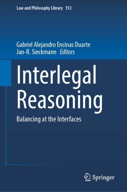 Interlegal Reasoning - Balancing at the Interfaces