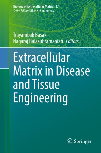 Extracellular Matrix in Disease and Tissue Engineering