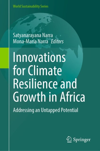 Innovations for Climate Resilience and Growth in Africa - Addressing an Untapped Potential