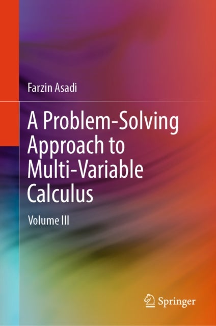 A Problem-Solving Approach to Multi-variable Calculus - Volume III