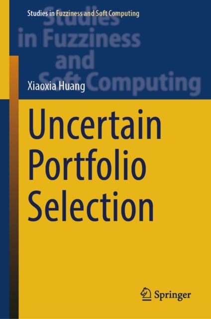 Uncertain Portfolio Selection