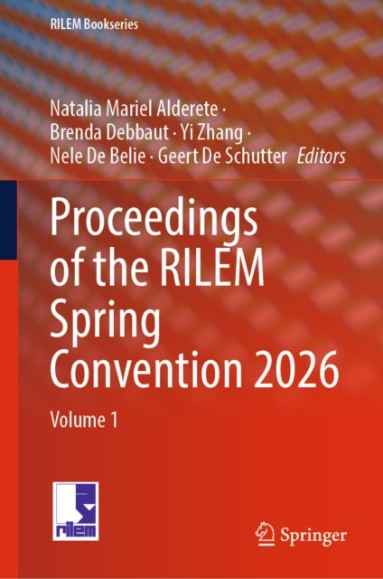 Proceedings of the RILEM Spring Convention 2026 - Volume 1