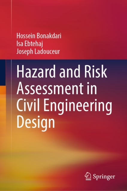 Hazard and Risk Assessment in Civil Engineering Design