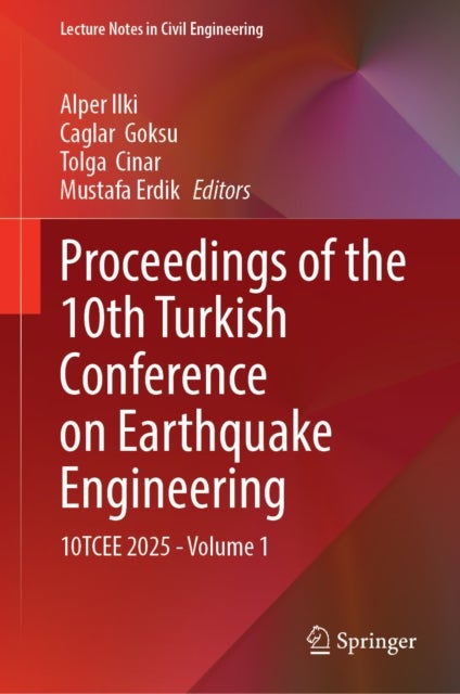 Proceedings of the 10th Turkish Conference on Earthquake Engineering - 10TCEE 2025 - Volume 1