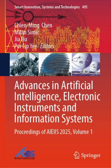 Advances in Artificial Intelligence, Electronic Instruments and Information Systems - Proceedings of AIEIIS 2025, Volume 1