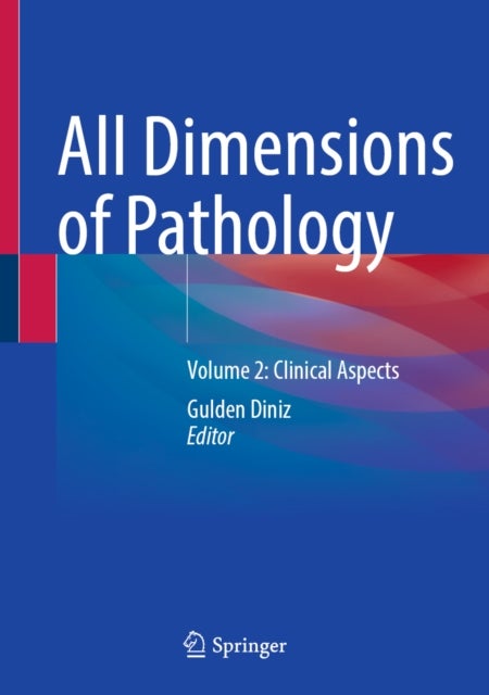 All Dimensions of Pathology - Volume 2: Clinical Aspects