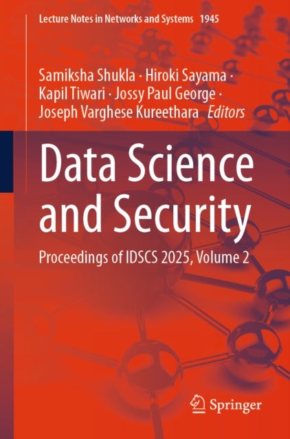 Data Science and Security - Proceedings of IDSCS 2025, Volume 2