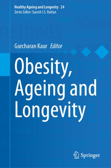 Obesity, Ageing and Longevity