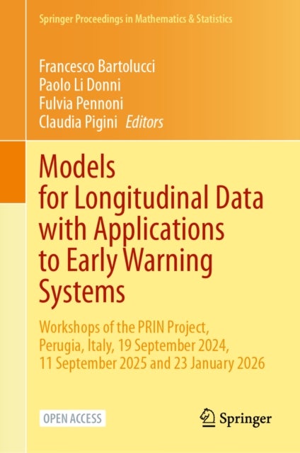 Models for Longitudinal Data with Applications to Early Warning Systems - Workshops of the PRIN Project, Perugia, Italy, 19 September 2024, 11 September 2025 and 23 January 2026