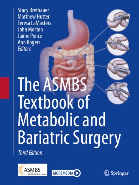 The ASMBS Textbook of Metabolic and Bariatric Surgery