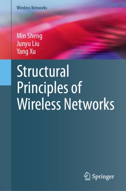 Structural Principles of Wireless Networks
