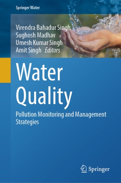 Water Quality - Pollution Monitoring and Management Strategies