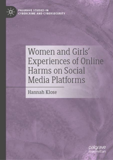 Women and Girls’ Experiences of Online Harms on Social Media Platforms