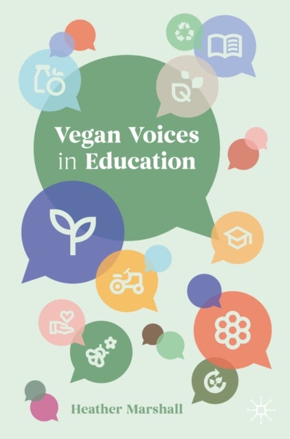 Vegan Voices in Education - Creating Inclusive School Cultures for Ethical Diversity