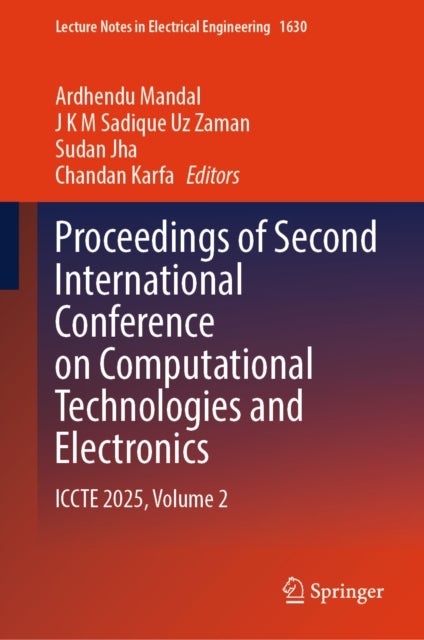 Proceedings of Second International Conference on Computational Technologies and Electronics - ICCTE 2025, Volume 2