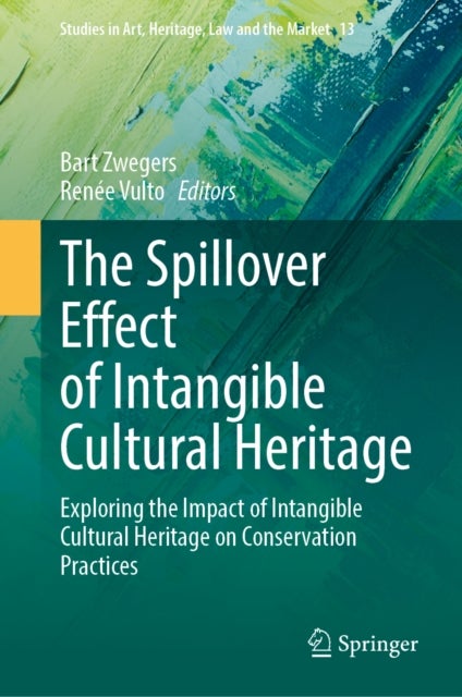 The Spillover Effect of Intangible Cultural Heritage - Exploring the Impact of Intangible Cultural Heritage on Conservation Practices