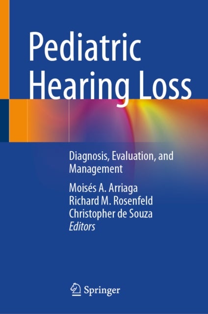 Pediatric Hearing Loss - Diagnosis, Evaluation, and Management