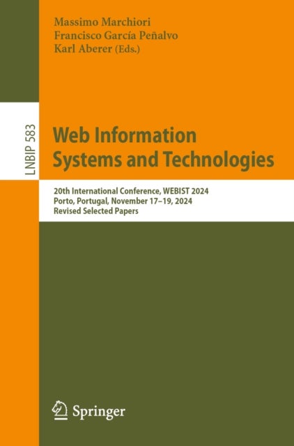 Web Information Systems and Technologies - 20th International Conference, WEBIST 2024, Porto, Portugal, November 17–19, 2024, Revised Selected Papers