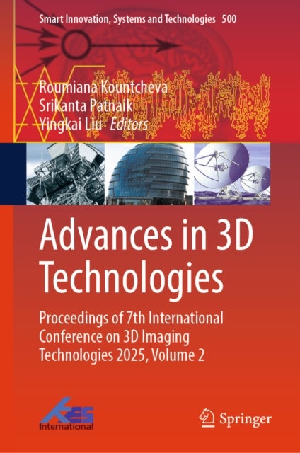 Advances in 3D Technologies - Proceedings of 7th International Conference on 3D Imaging Technologies 2025, Volume 2