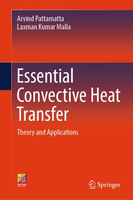 Essential Convective Heat Transfer - Theory and Applications