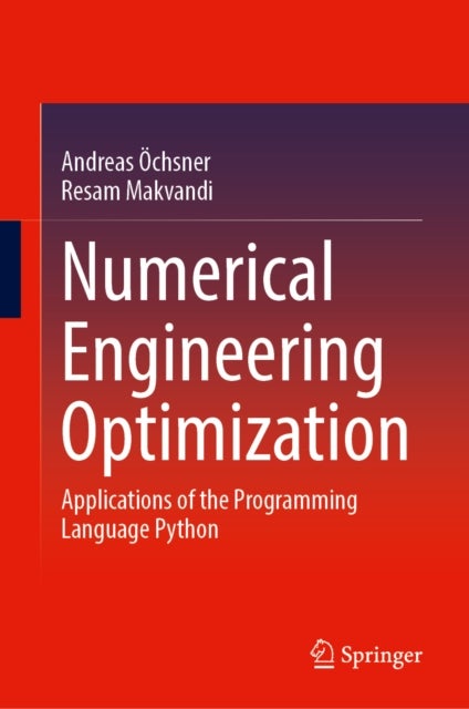 Numerical Engineering Optimization - Applications of the Programming Language Python