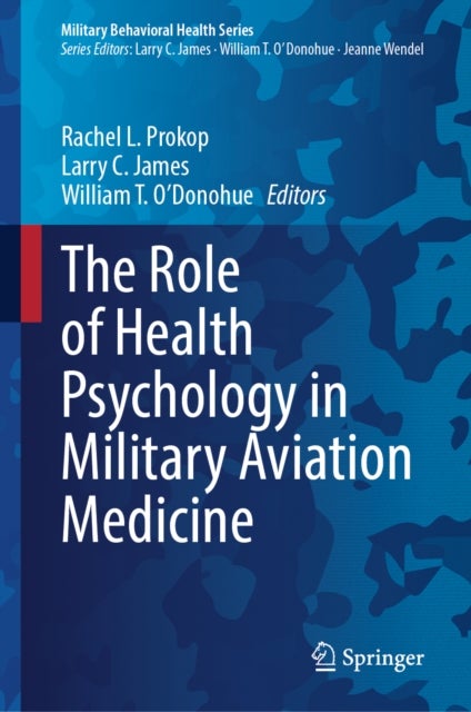 The Role of Health Psychology in Military Aviation Medicine