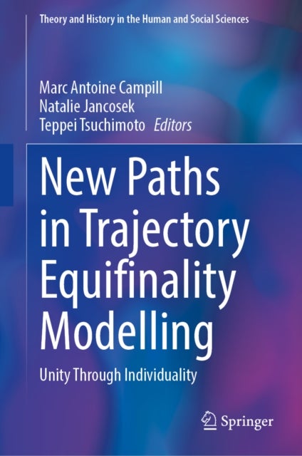 New Paths in Trajectory Equifinality Modelling - Unity Through Individuality