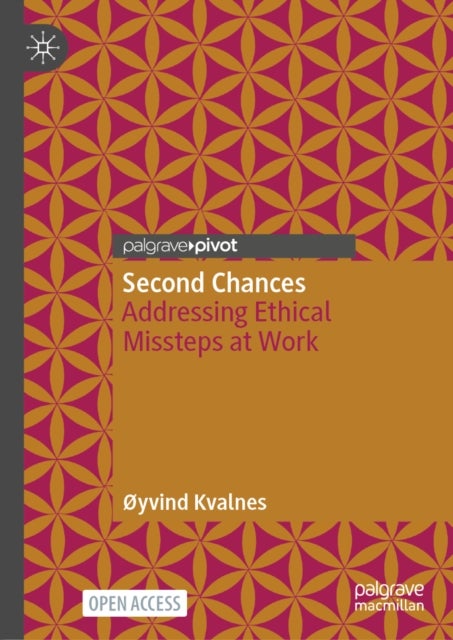 Second Chances - Addressing Ethical Missteps at Work