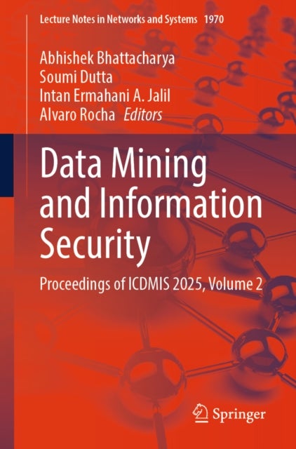 Data Mining and Information Security - Proceedings of ICDMIS 2025, Volume 2