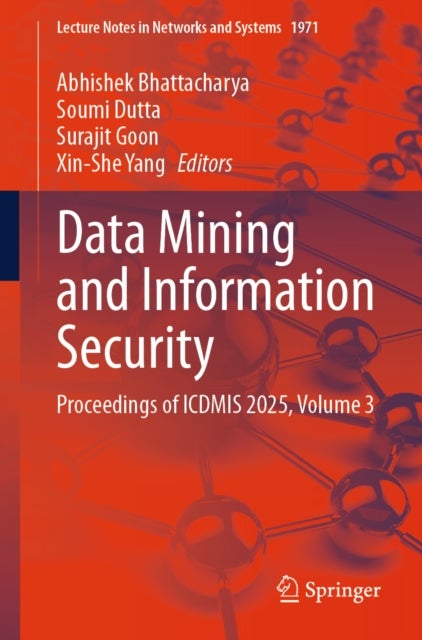 Data Mining and Information Security - Proceedings of ICDMIS 2025, Volume 3