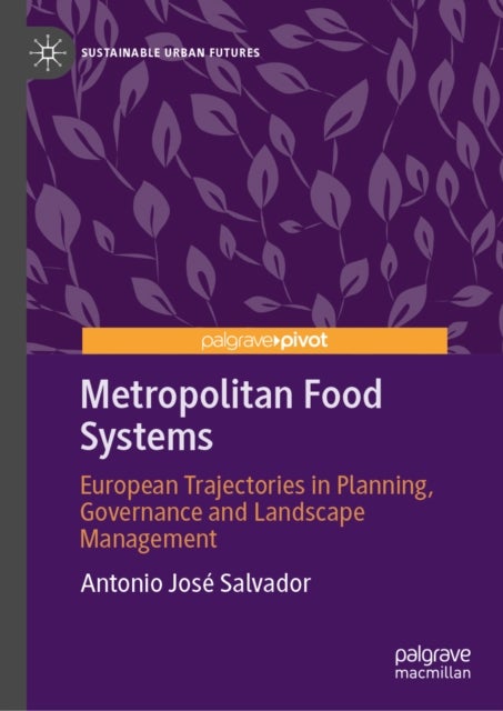 Metropolitan Food Systems