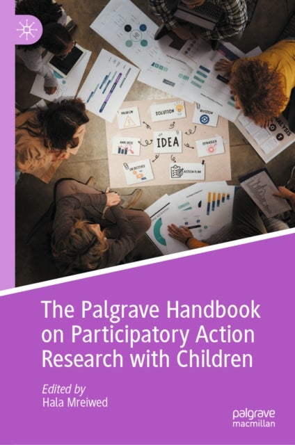 The Palgrave Handbook on Participatory Action Research with Children